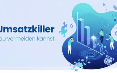 3 Fehler, die Unternehmen Umsatz kosten – ohne dass du’s sofort merkst